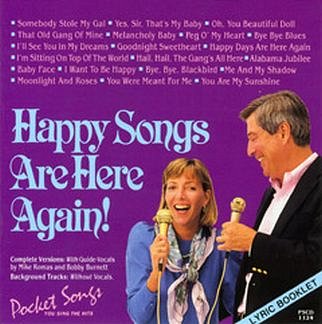 Happy Songs Are Here Again