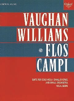 R. Vaughan Williams: Flos Campi, VlaGchOrch (KA)