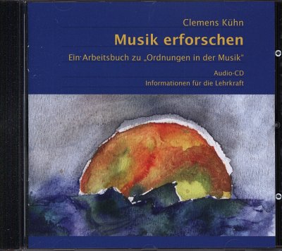 C. Kuehn: Musik erforschen (CD)