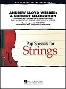 A. Lloyd Webber: Andrew Lloyd Webber: A Concert Celebration