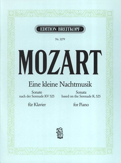 W.A. Mozart: Eine kleine Nachtmusik G KV525