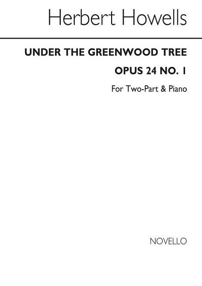 H. Howells: Under The Greenwood Tree, Ch2Klav (Chpa)