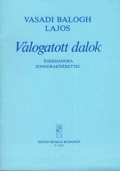 L. Vasadi Balogh: Ausgewählte Lieder, GesKlav