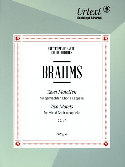 J. Brahms: Zwei Motetten op. 74, GCh4 (Klavpa)