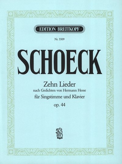 O. Schoeck: 10 Lieder op. 44