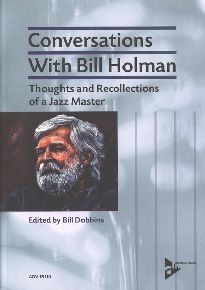 B. Dobbins: Conversations with Bill Holman (Bu)