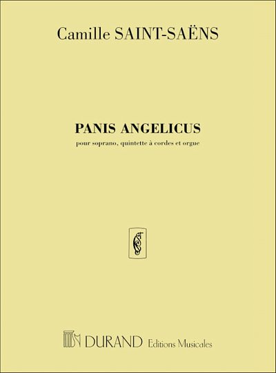 C. Saint-Saëns: Panis Angelicuspour Soprano Quintett (Part.)