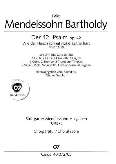 F. Mendelssohn Barth: Der 42. Psalm op., 5GesGchOrchO (Chpa)