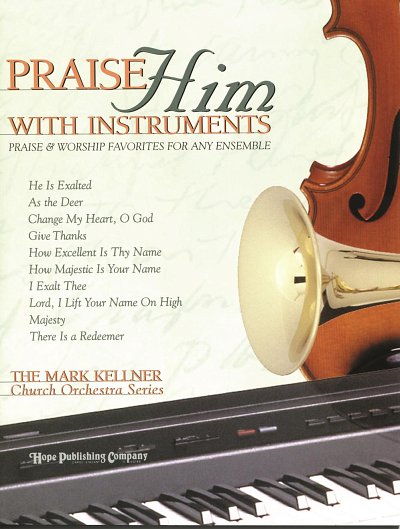 Praise Him with Instruments - Full Set, Varens (Pa+St)