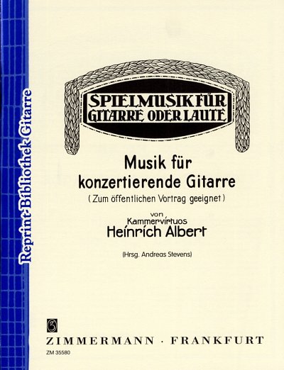 H. Albert: Musik Fuer Konzertierende Gitarre Reprint Bibliot