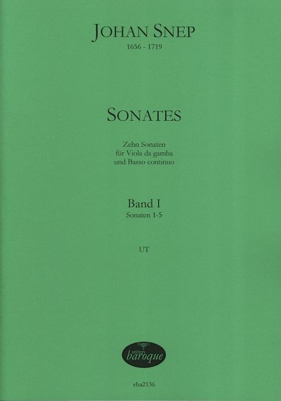 J. Snep: Sonates 1, VdgBc (Pa+St)