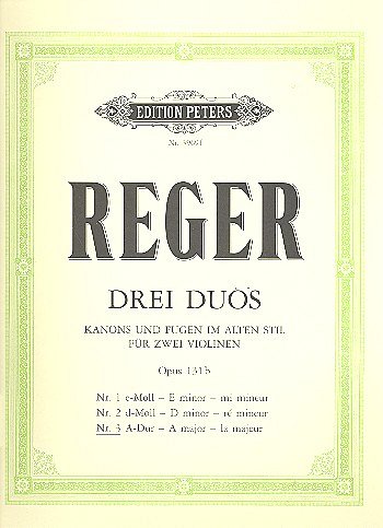 M. Reger: 3 Duos 3 Op 131 B A-Dur