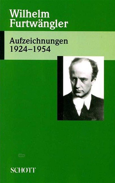 W. Furtwängler: Aufzeichnungen 1924-1954 (Bu)