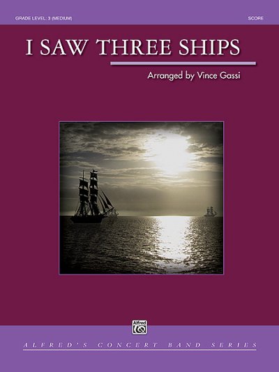 (Traditional): I Saw Three Ships, Blaso (Part.)