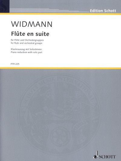 J. Widmann: Flute en suite, Klavierauszug, Solostimme