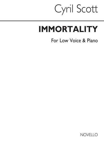 C. Scott: Immortality-low Voice/Piano (Key-e, GesTiKlav (Bu)
