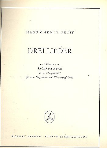 H. Chemin-Petit: Drei Lieder , GesMKlav