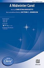 V.C. Johnson et al.: A Midwinter Carol SAB