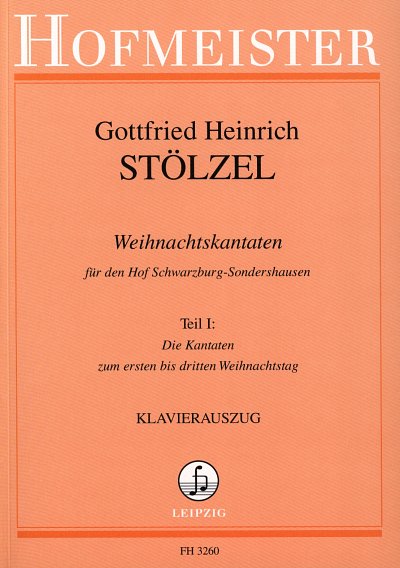 G.H. Stölzel: Weihnachtskantaten Band 1, GsGchOrch (KA)