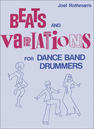 J. Rothman: Beats And Variations For Dance Band Drummers