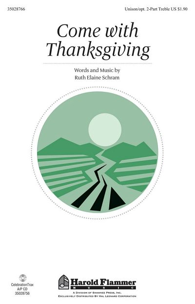 R.E. Schram: Come With Thanksgiving
