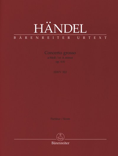 G.F. Händel: Concerto grosso a-Moll op. 6/4 HWV 322
