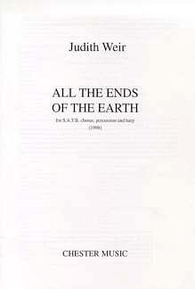 J. Weir: All The Ends Of The Earth
