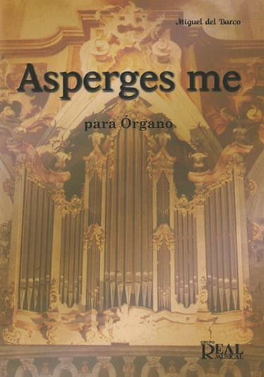 M. del Barco: Asperges me, Org