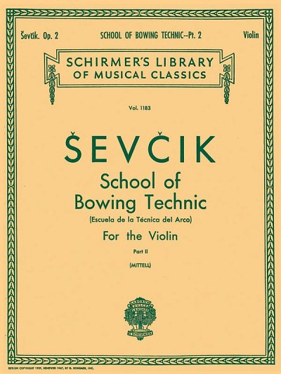 O. _ev_ík: School of Bowing Technics, Op. 2 - Book 2, Viol