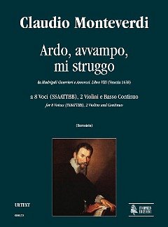 C. Monteverdi: Ardo, avvampo, mi struggo (Part.)