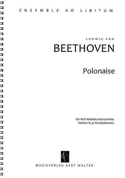 L. v. Beethoven: Polonaise Ensemble Ad Libitum 25