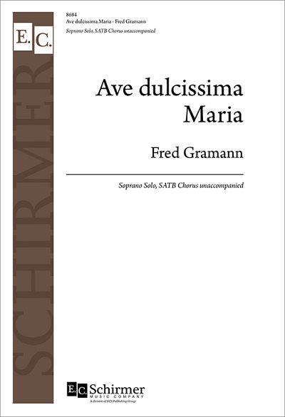 F. Gramann: Ave dulcissima Maria (Chpa)