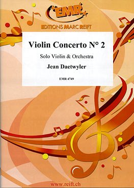 J. Daetwyler: Violin Concerto N° 2, VlOrch (Pa+St)