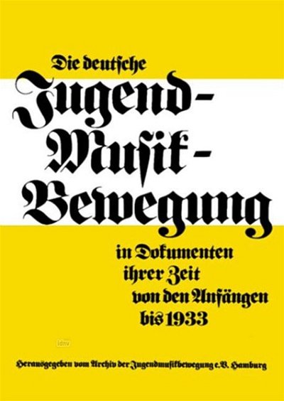 W. Scholz: Die deutsche Jugendmusikbewegung in Dokument (Bu)