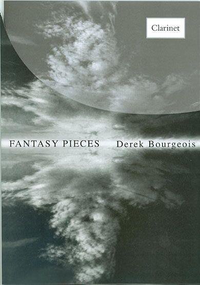 D. Bourgeois: Fantasy Pieces For Clarinet, Klar