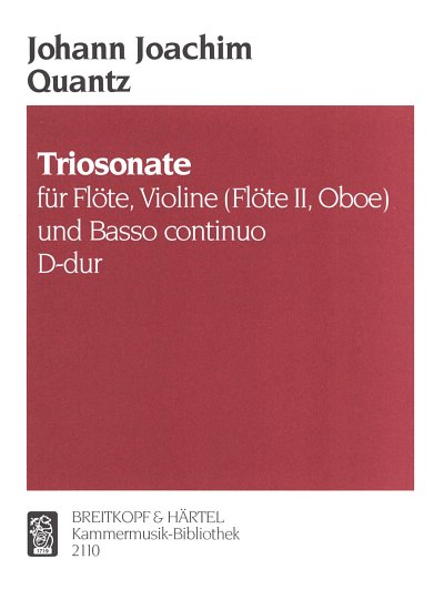 J.J. Quantz: Triosonate D-Dur