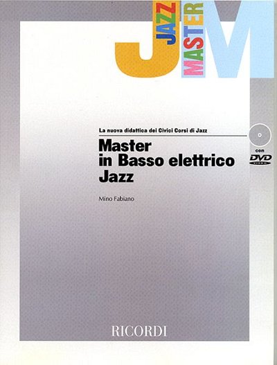 M. Fabiano: Master in Basso Elettrico Jazz 2, E-Bass (+DVD)