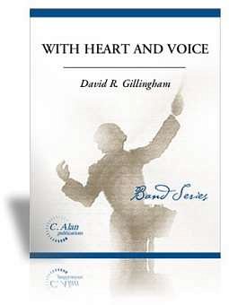 D.R. Gillingham: With Heart and Voice, Blaso (Part.)