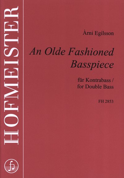 �. Egilsson: An olde fashioned Basspiece
