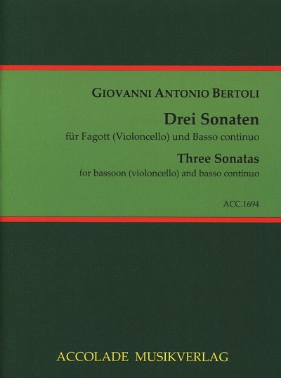 G.A. Bertoli: Drei Sonaten, Fag/VcBc