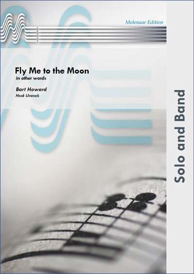 B. Howard: Fly Me to the Moon, Blaso (Pa+St)