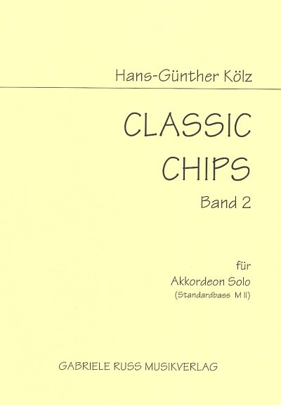H.-G. Koelz: Classic Chips 2
