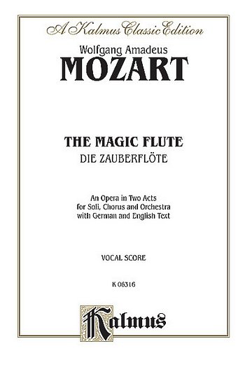 W.A. Mozart: The Magic Flute (KA)