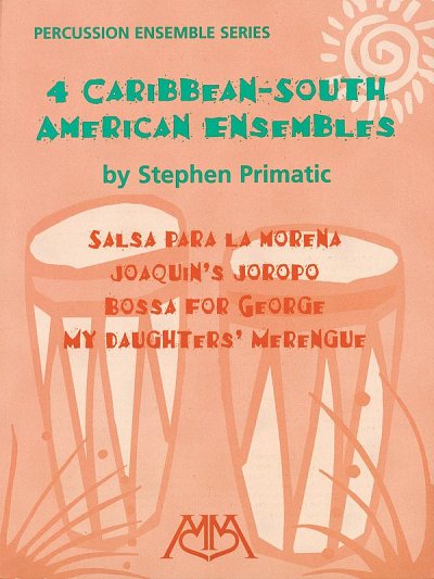 S. Primatic: 4 Caribbean-South American Ensem, Perc (PaStCD)