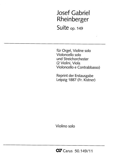 J. Rheinberger: Suite op. 149 / Einzelstimme Solo- Vl.