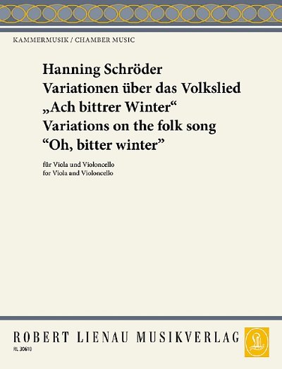 H. Schröder: Variationen über das Volkslied „Ach, bittrer Winter“
