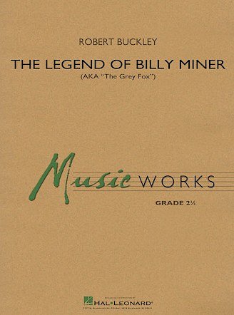 R. Buckley: The Legend of Billy Miner
