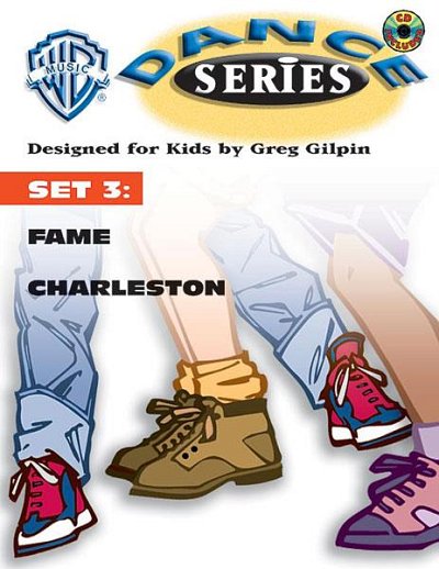 WB Dance Series, Set 3: Fame / Charleston (Bu+CD)