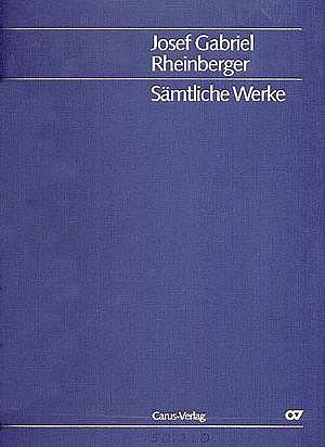 J. Rheinberger: Der Stern von Bethlehem (Gesamtausgabe, Bd. 