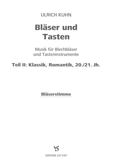 U. Kuhn: Bläser und Tasten 2 - Klassik, BlechTast (SppaBlas)